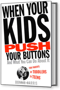 When Your Kids Push Your Buttons Book