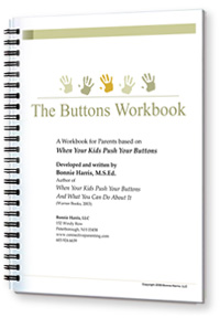 When Your Kids Push Your Buttons Workbook